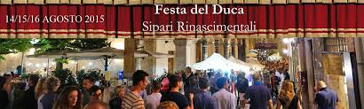 WEEK-END “SIPARI RINASCIMENTALI” – FESTA DEL DUCA 14/16 agosto